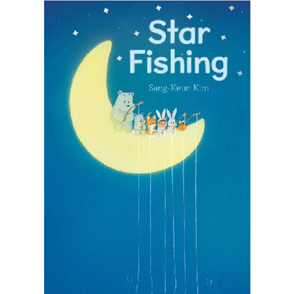 

Star Fishing / illustrated by Sang-Keun Kim