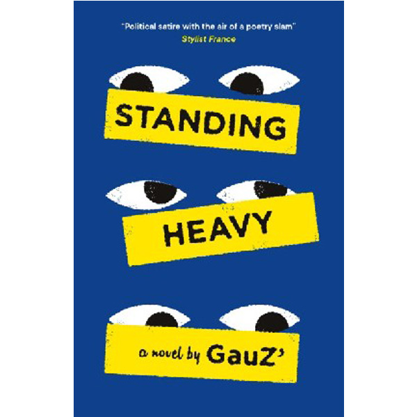 

Standing heavy / Gauz