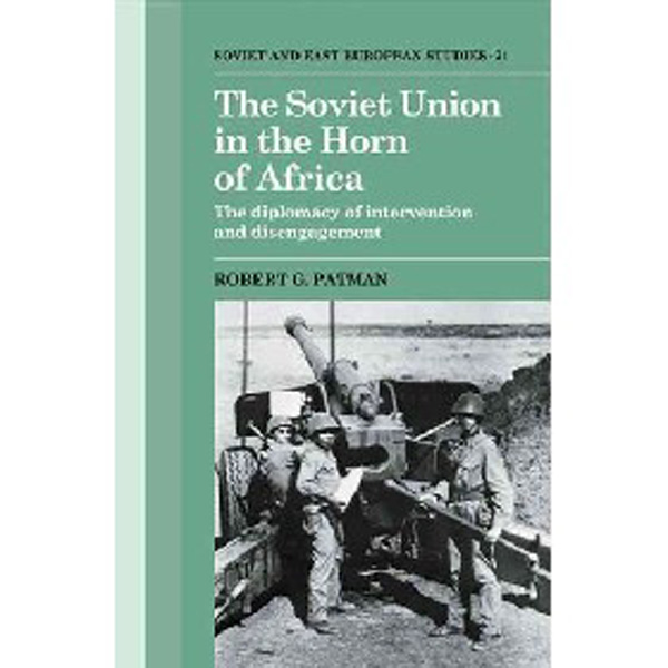 

Soviet union in the horn of africa / Patman Robert G.