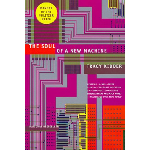 

Soul Of A New Machine, The / Kidder