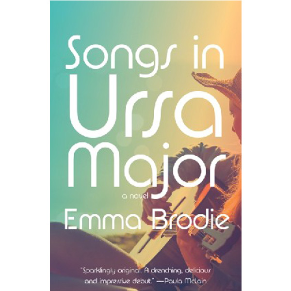 

Songs in ursa major : a novel / Brodie, Emma