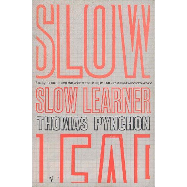 

Slow learner / Pynchon Thomas