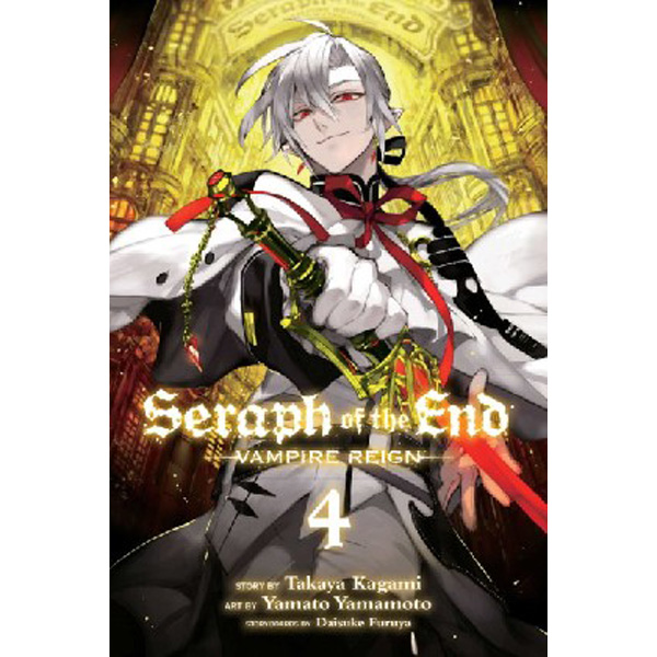 

Seraph of the End, Vol. 4: Vampire Reign / Kagami Takaya