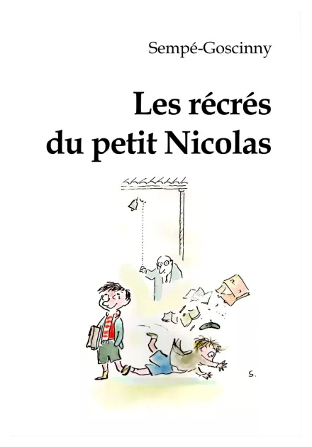 

Перемены маленького Николя. Les recres du petit Nicolas. Книга для чтения на…