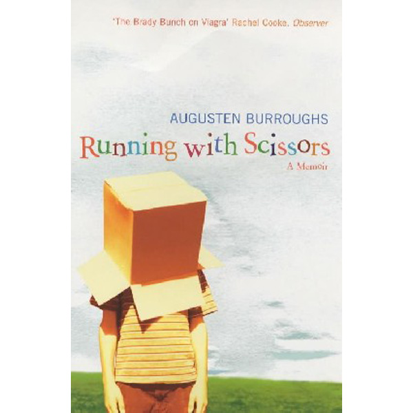 

Running with Scissors / Burroughs, Augusten