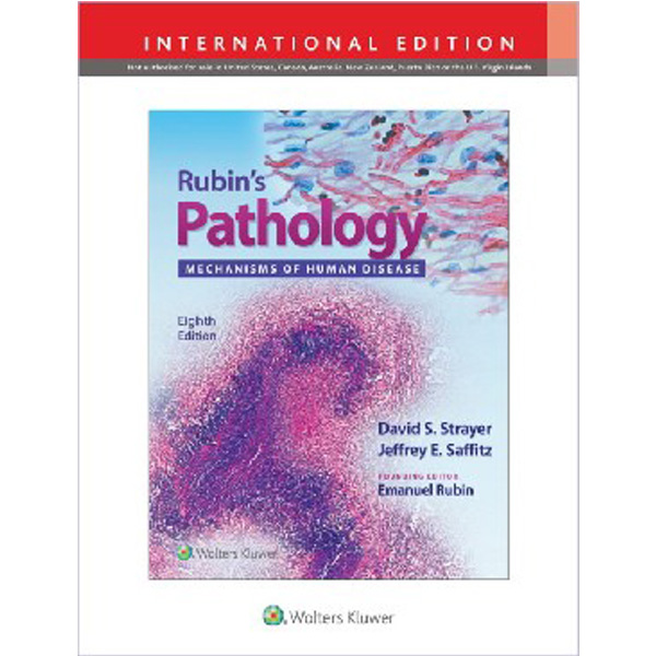 

Rubins Pathology 8 Ed. IE. / David S Strayer