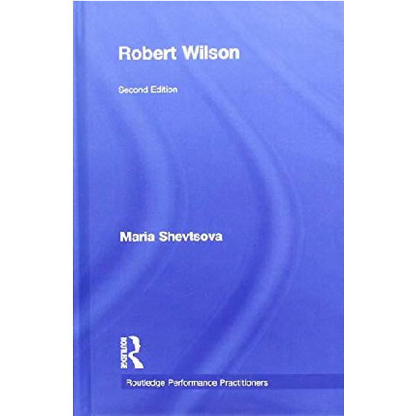

Robert Wilson / Shevtsova