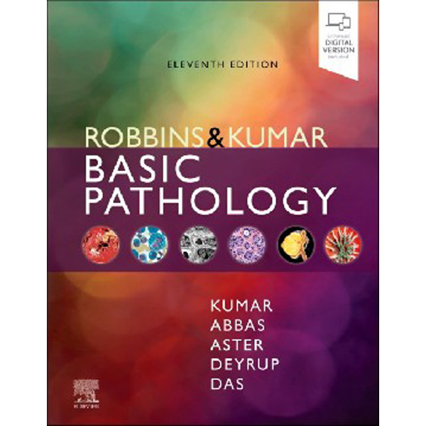 

Robbins & Kumar basic pathology, 11th Edition / Kumar Vinay