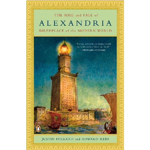 

Rise and Fall of Alexandria, The / Pollard, Justin; Reid, Howard