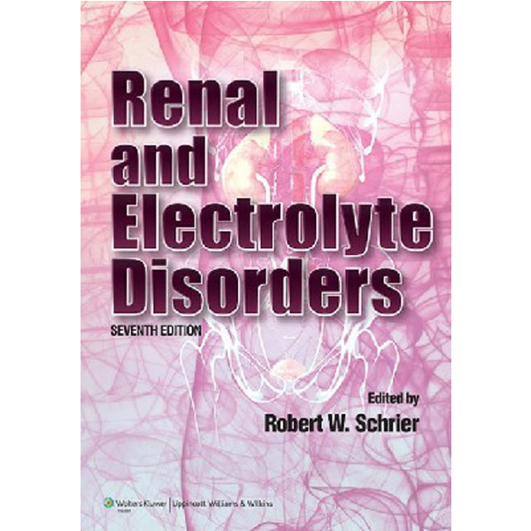 

Renal and Electrolyte Disorders, 7e / Schrier