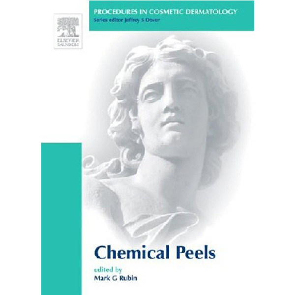 

Procedures in Cosmetic Dermatology Series: Chemical Peels / Mark Rubin