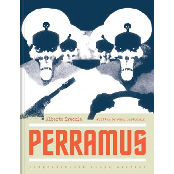 

Perramus: The City and Oblivion / Breccia Alberto, Sasturain Juan