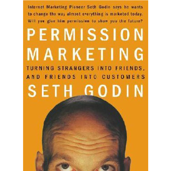 

Permission Marketing / Godin, Seth