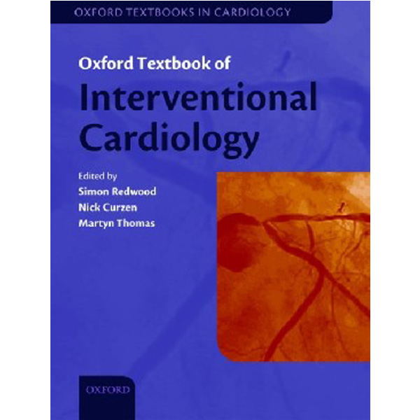 

Oxford Textbook of Interventional Cardiology . 2010 / Redwood