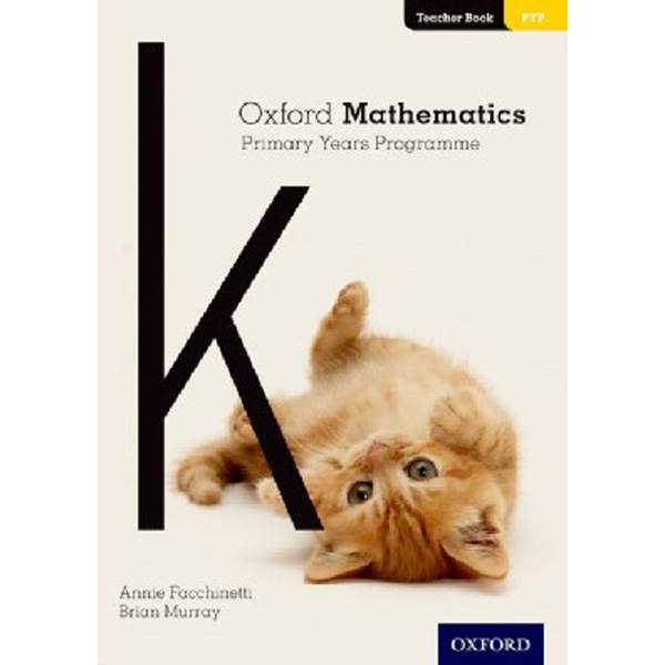 

Oxford Mathematics Primary Years Programme Teacher Book K