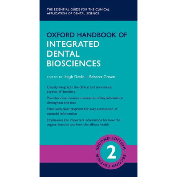 

Oxford handbook of integrated dental biosciences / Devlin, Hugh; Craven