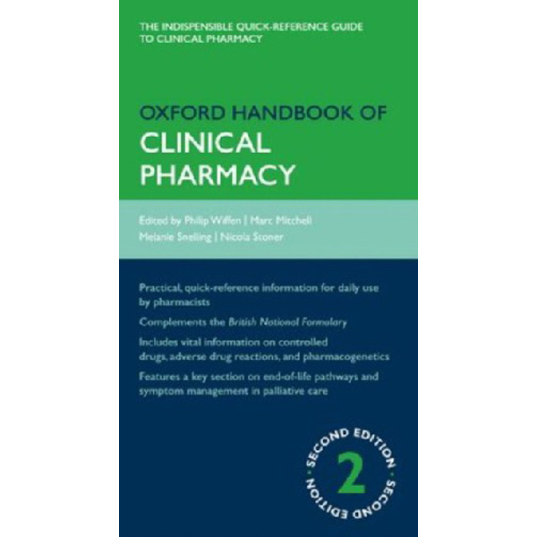 

Oxford Handbook of Clinical Pharmacy 2/e / Wiffen, Philip; Mitchell, Marc; Snelli...