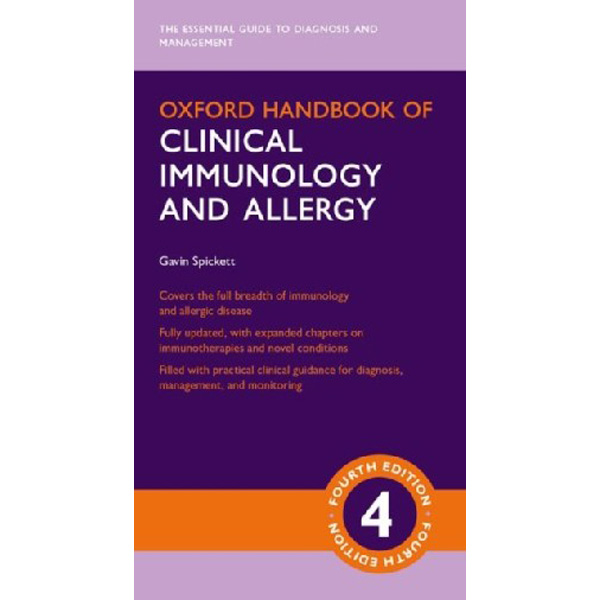 

Oxford Handbook of Clinical Immunology and Allergy 4 ED / Gavin Spickett,