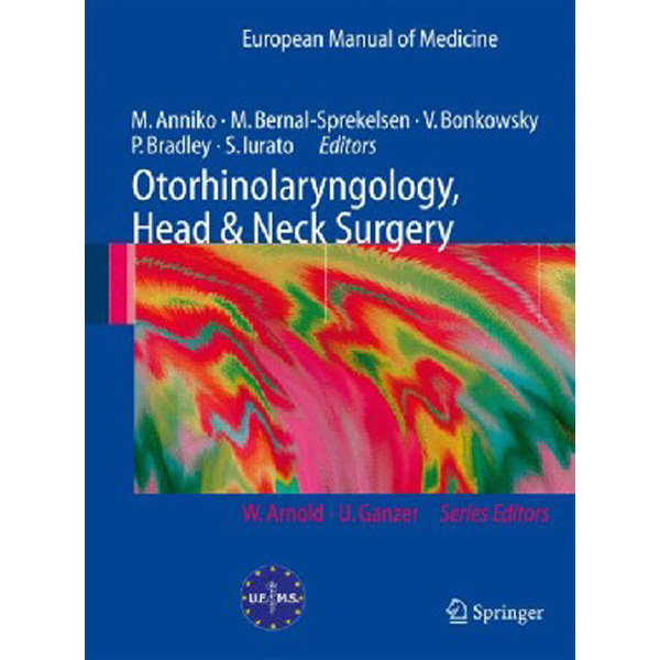 

Otorhinolaryngology, Head and Neck Surgery / Matti Anniko, Manuel Bernal-Sprekels...