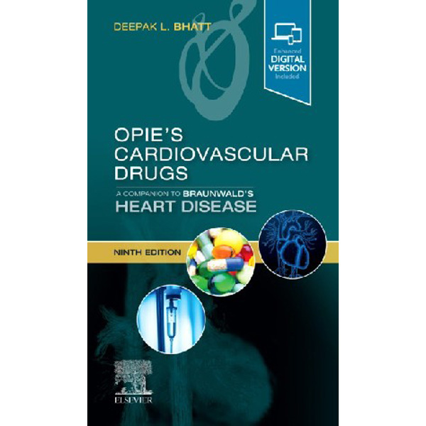 

Opie'S Cardiovascular Drugs: A Companion To Braunwald'S Heart Disease. 9 ed / Bha...