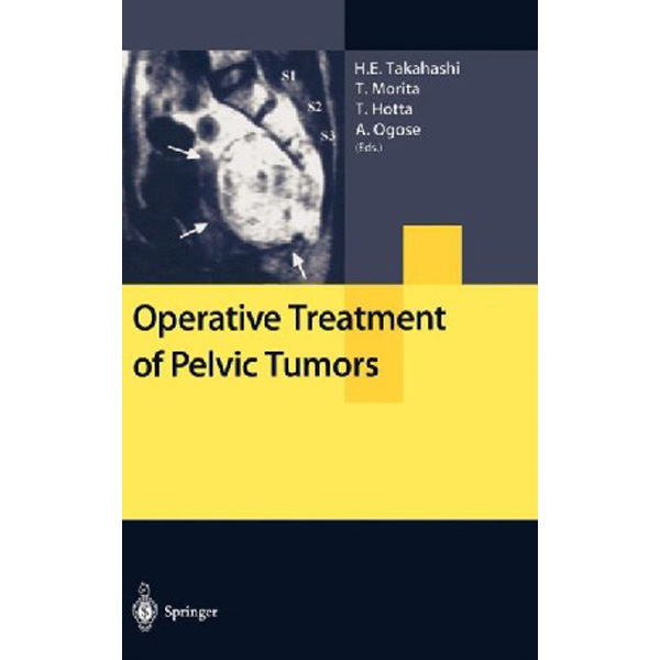 

Operative Treatment of Pelvic Tumors / Takahashi