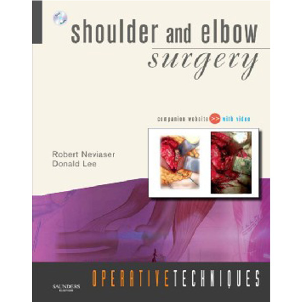

Operative Techniques: Shoulder and Elbow Surgery / Donald Lee