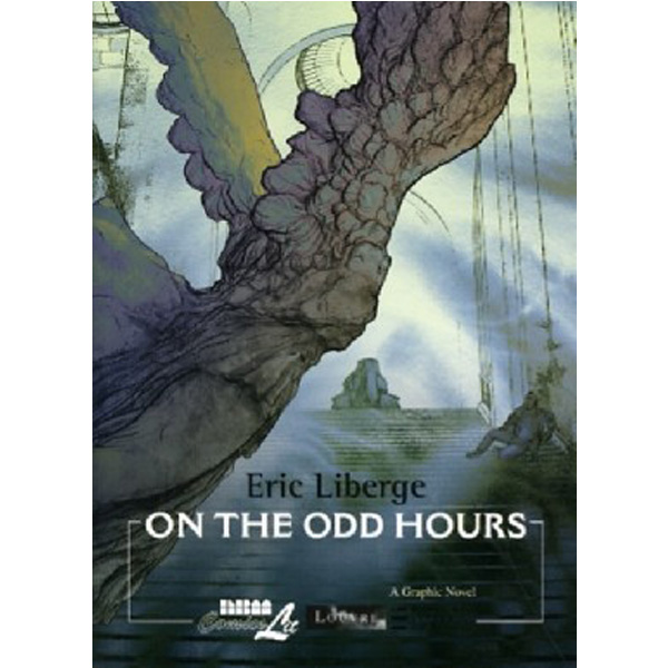 

On the Odd Hours / Liberge Eric