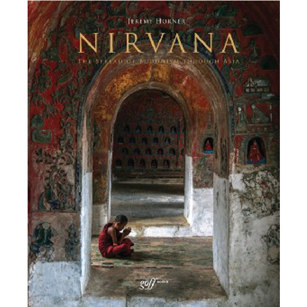 

Nirvana: The Spread of Buddhism Through Asia / Horner, Jeremy