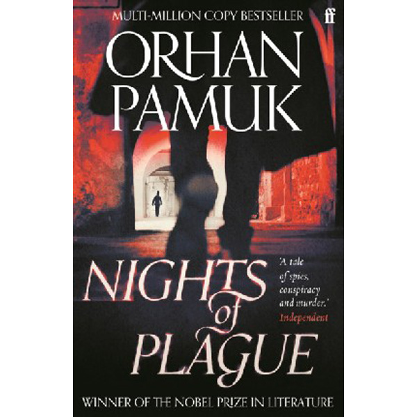 

Nights of Plague : 'A masterpiece of evocation' Sunday Times / Pamuk Orhan