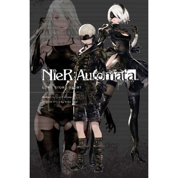 

Nier: Automata: Long Story Short, Vol. 1 / Eishima Jun, Taro Yoko