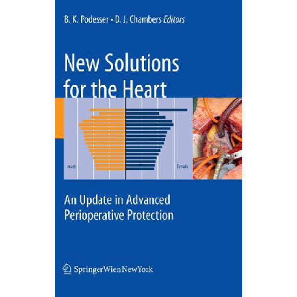 

New solutions for the heart / Bruno Podesser, David J. Chambers, G'bor Szab' (Ed