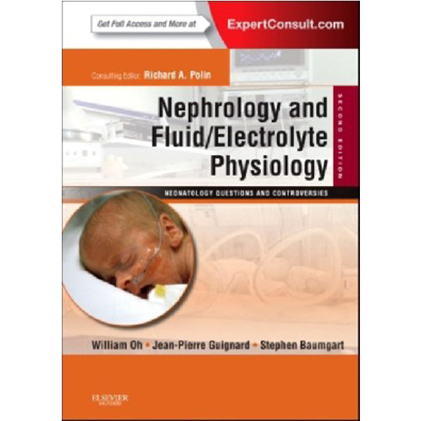 

Nephrology and Fluid/Electrolyte Physiology: Neonatology Questions and Controversies...
