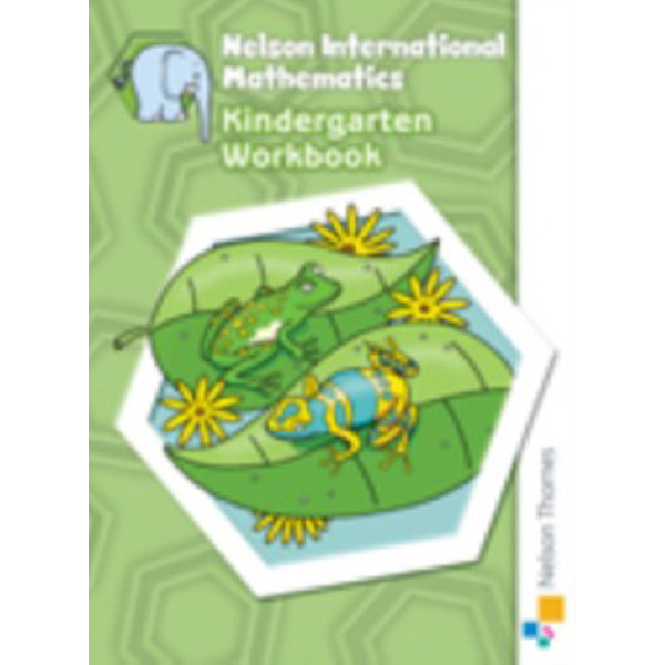 

Nelson International Mathematics Kindergarten Workbook / Morrison Karen