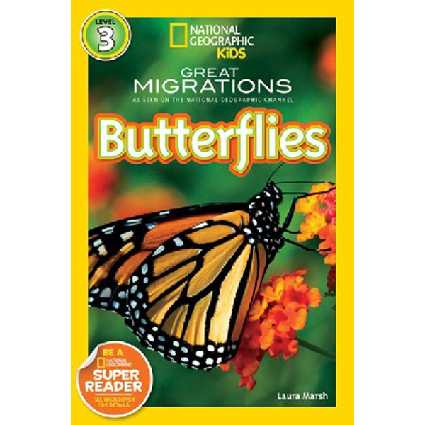 

National Geographic Readers: Great Migrations Butterflies / Marsh, Laura