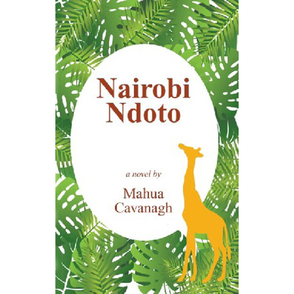 

Nairobi Ndoto / Mahua Cavanagh