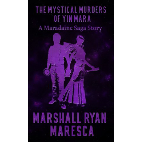 

Mystical murders of yin mara / Maresca, Marshall Ryan