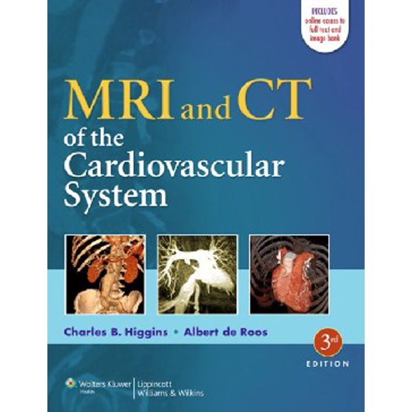 

MRI & CT of the Cardiovascular System / Higgins