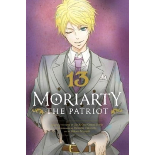 

Moriarty the Patriot, Vol. 13 / Takeuchi, Ryosuke ; Miyoshi, Hikaru ; Doyle, Arthu