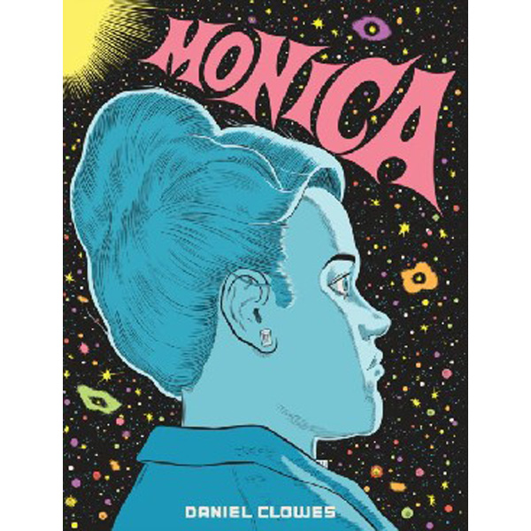 

Monica / Clowes, Daniel