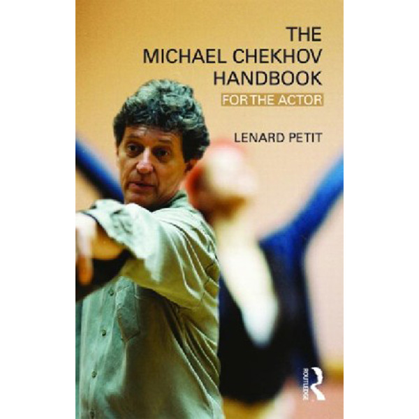 

Michael Chekhov Handbook / Petit Lenard