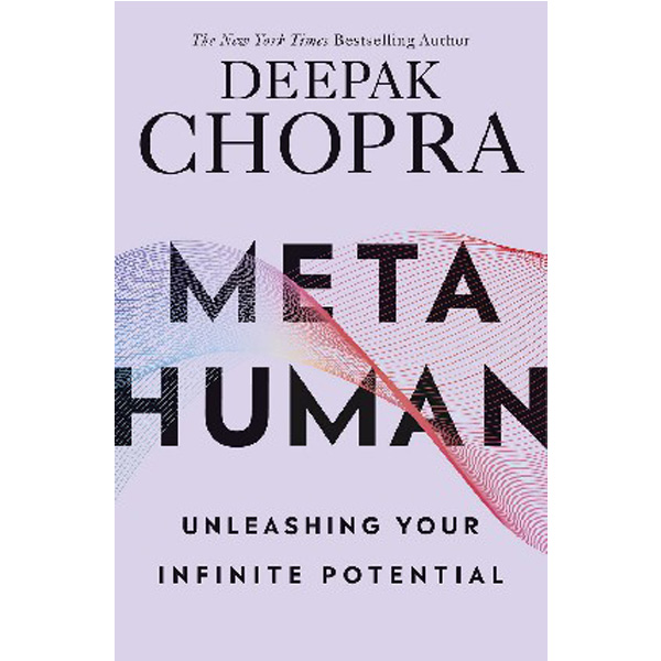 

Metahuman / Chopra Deepak
