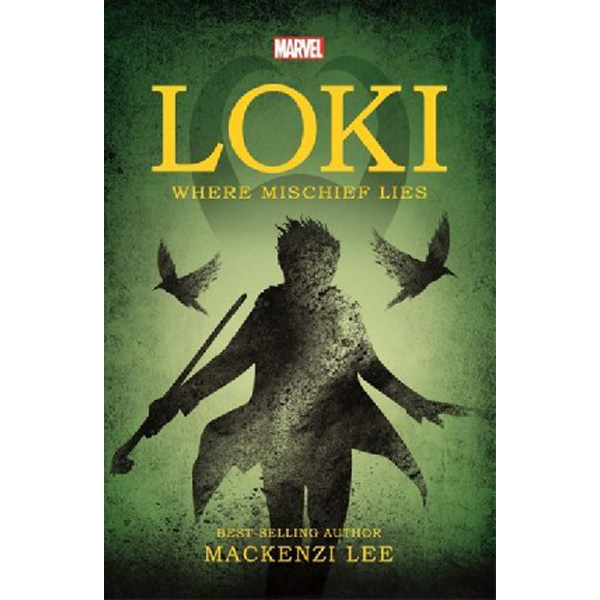 

Marvel: loki where mischief lies / Lee, Mackenzi