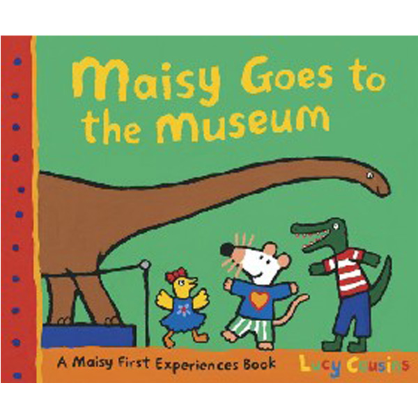 

Maisy goes to the museum / Cousins Lucy