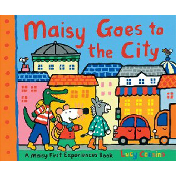 

Maisy Goes to the City / Cousins Lucy