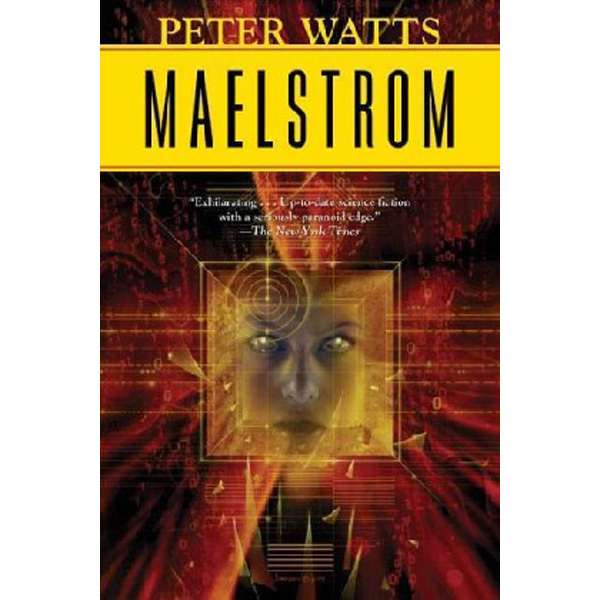 

Maelstrom / Watts Peter