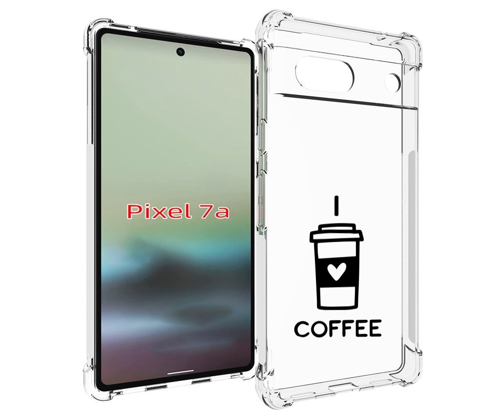 

Чехол MyPads Я люблю кофе для Google Pixel 7A, Tocco