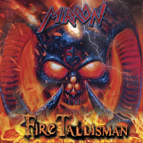 Mirron / Fire Tallisman (CD)