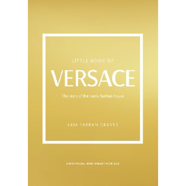 

Little book of Versace / Graves, Laia Farran