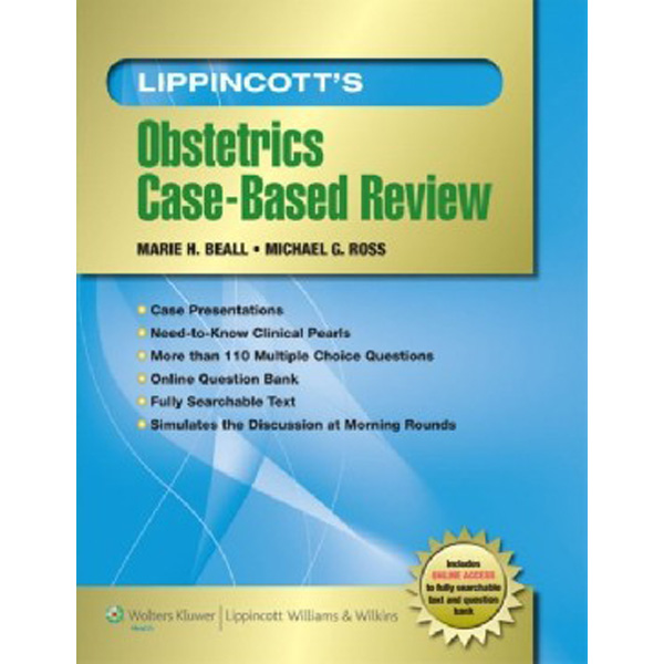 

Lippincott's Obstetrics Case-Based Review / Beall