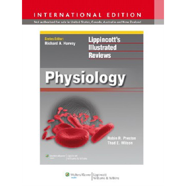 

Lippincotts Illustrated Reviews : Physiology, International Edition / Preston